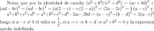 TEX: Notar que por la identidad de cauchy $\left(a^{2}+b^{2}\right)\left(c^{2}+d^{2}\right)=\left(ac+bd\right)^{2}+\left(ad-bc\right)^{2}=\left(ad-bc\right)^{2}=\left(a(2-c)-c\left(2-a\right)\right)^{2}=\left(2a-2c\right)^{2}=4\left(a-c\right)^{2}$<br /> y <br /><br />$a^{2}+b^{2}+c^{2}+d^{2}=a^{2}+b^{2}+c^{2}+d^{2}-2ac-2bd=\left(a-c\right)^{2}+\left(b-d\right)^{2}=2(a-c)^{2}$<br /> luego si $a-c\neq 0$ el valor es $\dfrac{1}{2}$, si $a=c\Rightarrow b=d\Rightarrow a^{2}+b^{2}=0$<br /> y la expresion queda indefinida.