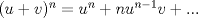 TEX: $(u+v)^n= u^n+nu^{n-1}v+... $