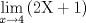 TEX: $$<br />\mathop {\lim }\limits_{x \to 4} \left( {2{\rm X} + 1} \right)<br />$$