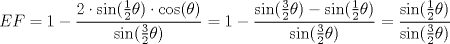 TEX: $EF=1-\dfrac {2\cdot \sin(\frac{1}{2}\theta)\cdot \cos(\theta)}{\sin (\frac{3}{2}\theta)}=1-\dfrac{\sin (\frac{3}{2}\theta)-\sin(\frac{1}{2}\theta)}{\sin (\frac{3}{2}\theta)}=\dfrac{\sin (\frac{1}{2}\theta)}{\sin (\frac{3}{2}\theta)}$