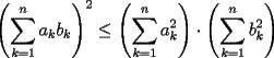 TEX: $\displaystyle \left(\sum_{k=1}^{n} a_kb_k\right)^2\le \left(\sum_{k=1}^{n} a_k^2\right)\cdot\left(\sum_{k=1}^{n} b_k^2\right)$