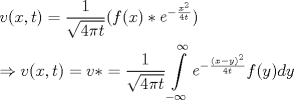 TEX: \[\begin{gathered}<br />  v(x,t) = \frac{1}{{\sqrt {4\pi t} }}(f(x) * \mathop e\nolimits^{ - \frac{{\mathop x\nolimits^2 }}{{4t}}} ) \hfill \\<br />   \Rightarrow v(x,t) = v *  = \frac{1}{{\sqrt {4\pi t} }}\int\limits_{ - \infty }^\infty  {\mathop e\nolimits^{ - \frac{{(\mathop {x - y)}\nolimits^2 }}{{4t}}} } f(y)dy \hfill \\ <br />\end{gathered} \]