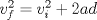 TEX: $v_f^2=v_i^2+2ad$