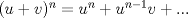 TEX: $(u+v)^n= u^n+u^{n-1}v+... $