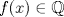 TEX: $f(x)\in \mathbb{Q}$