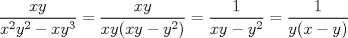 TEX: $\dfrac{xy}{x^2y^2-xy^3}=\dfrac{xy}{xy(xy-y^2)}=\dfrac{1}{xy-y^2}=\dfrac{1}{y(x-y)}$