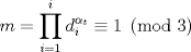 TEX: $m=\displaystyle \prod_{i=1}^i d_i^{\alpha_t}\equiv 1\pmod 3$