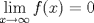 TEX: \[<br />\mathop {\lim }\limits_{x \to \infty } f(x) = 0<br />\]<br />