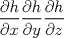 TEX: $\dfrac{\partial h}{\partial x}$, $\dfrac{\partial h}{\partial y}$ y  $\dfrac{\partial h}{\partial z}$