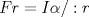 TEX: $Fr=I\alpha /:r$