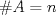 TEX: $\#A=n$