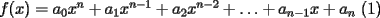 TEX: $f(x)=a_0x^n+a_1x^{n-1}+a_2x^{n-2}+\ldots+a_{n-1}x+a_n$   (1)