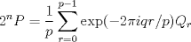 TEX: <br />$$<br />2^nP=\frac{1}{p}\sum_{r=0}^{p-1}\exp(-2\pi i qr/p)Q_r<br />$$<br />