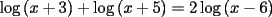 TEX: $\log{(x+3)}+\log{(x+5)}=2\log{(x-6)}$