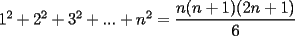 TEX: $1^2+2^2+3^2+...+n^2=\dfrac{n(n+1)(2n+1)}{6}$