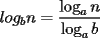 TEX: $log_b{n}=\dfrac{\log_a{n}}{\log_a{b}}$