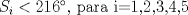 TEX: $S_{i}<216{}^\circ$, para i=1,2,3,4,5