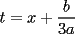 TEX: $t=x+\dfrac{b}{3a}$