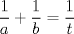 TEX: \[<br />\frac{1}{a} + \frac{1}{b} = \frac{1}{t}<br />\]<br />