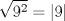 TEX: \[<br />\sqrt {9^2 }  = \left| 9 \right|<br />\]<br />