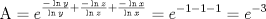 TEX: \[{\rm A} = {e^{\frac{{ - \ln y}}<br />{{\ln y}} + \frac{{ - \ln z}}<br />{{\ln z}} + \frac{{ - \ln x}}<br />{{\ln x}}}} = {e^{ - 1 - 1 - 1}} = {e^{ - 3}}\]<br />