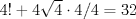 TEX: $4! + 4 \sqrt{4} \cdot 4/4 = 32$