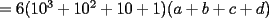 TEX: $=6(10^3+10^2+10+1)(a+b+c+d)$