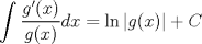 TEX: $$\int {\frac{{g'(x)}}{{g(x)}}dx = \ln \left| {g(x)} \right| + C}$$