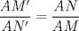 TEX: $\dfrac{AM'}{AN'}=\dfrac{AN}{AM}$