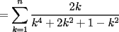 TEX: $\displaystyle = \sum_{k=1}^n \frac{2k}{k^4+2k^2+1-k^2}$