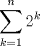 TEX: $\displaystyle \sum_{k=1}^{n}2^k$