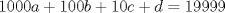 TEX: $$1000a+100b+10c+d=19999$$