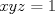 TEX: $xyz=1$