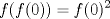 TEX: $$f(f(0))=f(0)^2$$