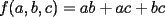 TEX: $f(a,b,c)=ab+ac+bc$