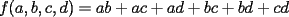 TEX: $f(a,b,c,d)=ab+ac+ad+bc+bd+cd$