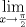 TEX: $\displaystyle\lim_{x \to \frac{\pi}{2}}$