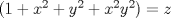 TEX: $ ( 1+ x^2 + y^2 + x^2 y^2 )  = z $