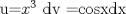 TEX:  u=$x^3$ dv =cosxdx 