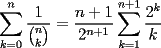 TEX: $\displaystyle{\sum_{k=0}^n\frac{1}{{n\choose k}}=\frac{n+1}{2^{n+1}}\sum_{k=1}^{n+1}\dfrac{2^k}{k}}$