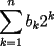 TEX: $\displaystyle{\sum_{k=1}^nb_k2^k}$