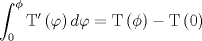 TEX: $$\int_0^\phi  {{\rm T}'\left( \varphi  \right)d\varphi }  = {\rm T}\left( \phi  \right) - {\rm T}\left( 0 \right)$$