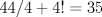 TEX: $44/4 + 4! = 35$