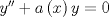 TEX: $y'' + a\left( x \right)y = 0$