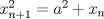 TEX: $x_{n+1}^2=a^2+x_n$