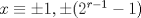 TEX: $x\equiv{\pm 1,\pm (2^{r-1}-1)}$