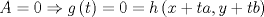 TEX: $$A=0\Rightarrow g\left( t \right)=0=h\left( x+ta,y+tb \right)$$