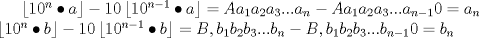 TEX: $\left\lfloor 10^{n}\bullet a \right\rfloor -10\left\lfloor 10^{n-1}\bullet a \right\rfloor =Aa_{1}a_{2}a_{3}...a_{n}-Aa_{1}a_{2}a_{3}...a_{n-1}0=a_{n} \\ <br /> \left\lfloor 10^{n}\bullet b \right\rfloor -10\left\lfloor 10^{n-1}\bullet b \right\rfloor =B,b_{1}b_{2}b_{3}...b_{n}-B,b_{1}b_{2}b_{3}...b_{n-1}0=b_{n}$