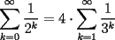 TEX: $\displaystyle\sum_{k=0}^{\infty}\dfrac{1}{2^k}=4\cdot \displaystyle\sum_{k=1}^{\infty}\dfrac{1}{3^k}$