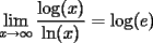 TEX: $\displaystyle\lim_{x\rightarrow \infty}\dfrac{\log (x)}{\ln (x)}=\log (e)$